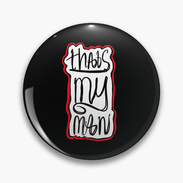 Item preview, Thats my man designed and sold by BloomingART88.