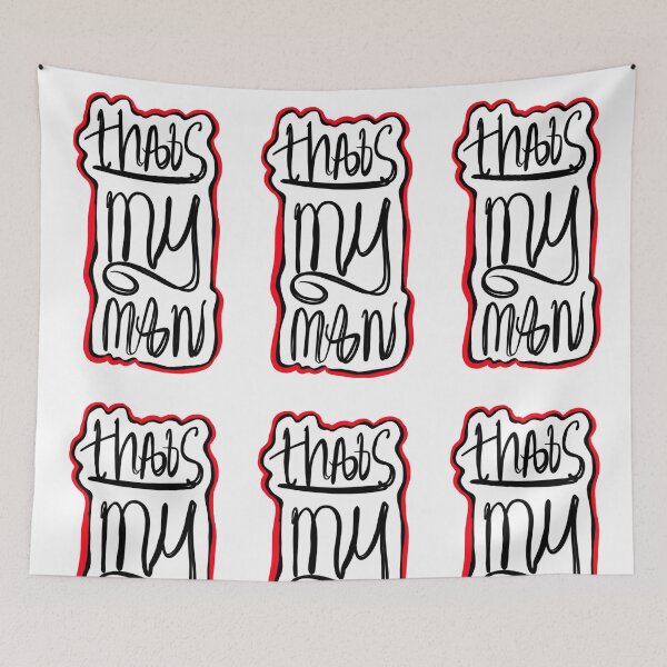 Item preview, Thats my man designed and sold by BloomingART88.