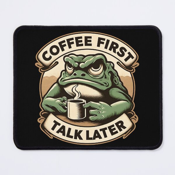 Item preview, Grumpy Frog Coffee First Talk Later - anti Morning toad. Funny Froggy meme designed and sold by Unitepeople.