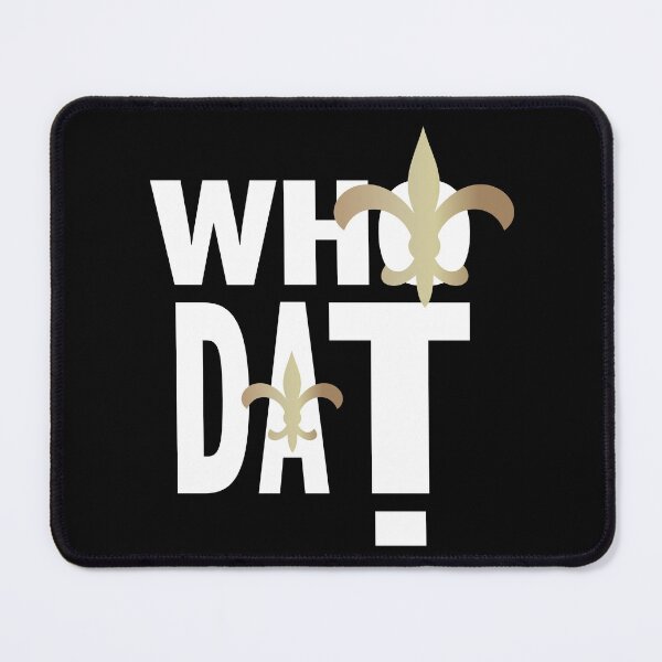 Item preview, Who Dat designed and sold by sabinako.