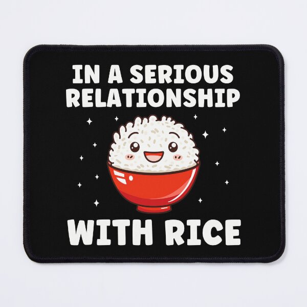 Item preview, In a Serious Relationship with Rice Funny Rice Lover designed and sold by BlueBerry-Pengu.