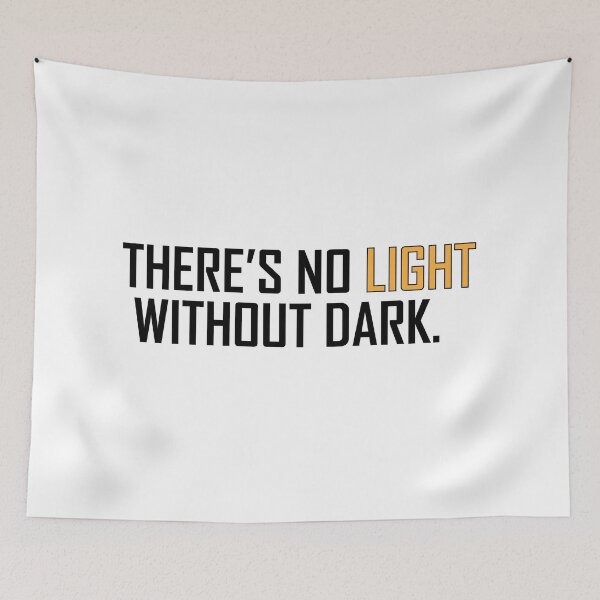 Item preview, There is no light without dark designed and sold by Positive Mindzet!.