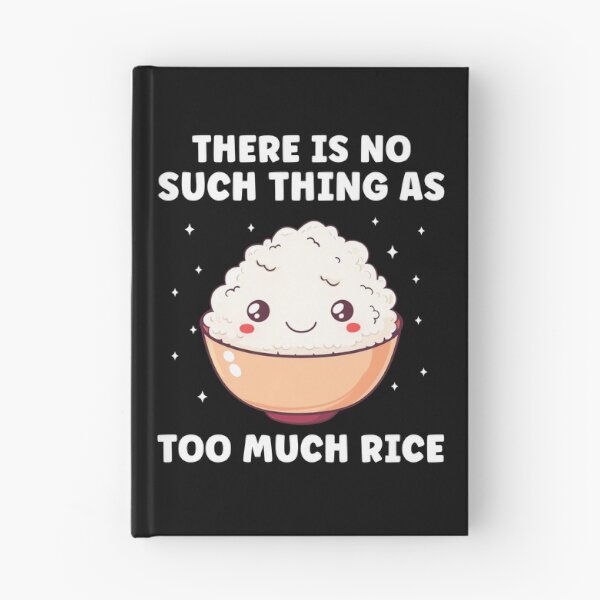 Item preview, No Suvh Thing as Too Much Rice Funny Rice Lover designed and sold by BlueBerry-Pengu.