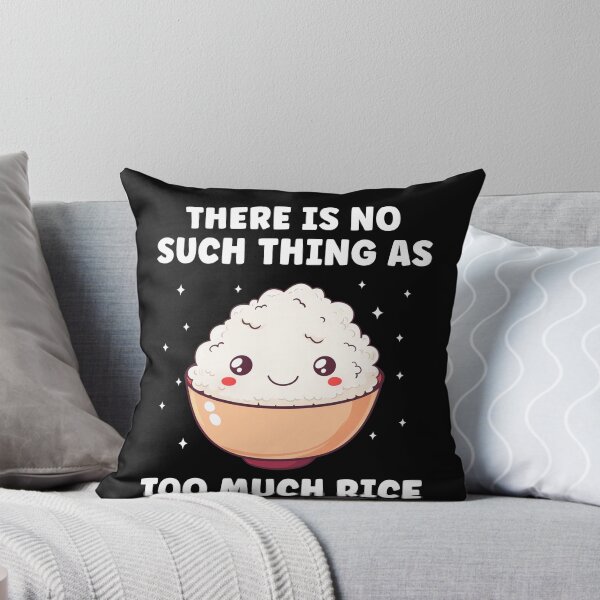 Item preview, No Suvh Thing as Too Much Rice Funny Rice Lover designed and sold by BlueBerry-Pengu.
