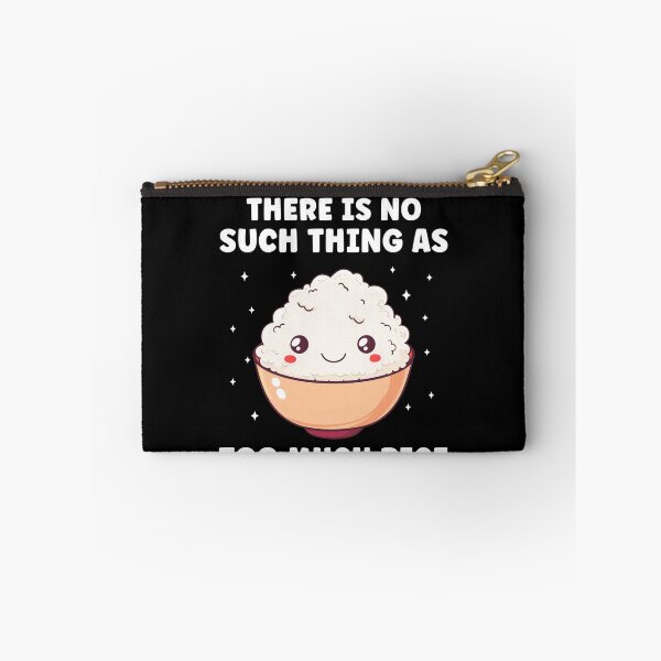 Item preview, No Suvh Thing as Too Much Rice Funny Rice Lover designed and sold by BlueBerry-Pengu.