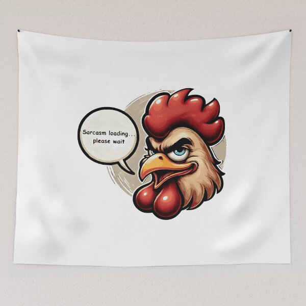Item preview, Cock-a-Doodle-Doo! The Comical Rooster Artwork: Sarcasm loading... please wait designed and sold by Tw1nsAIArt.