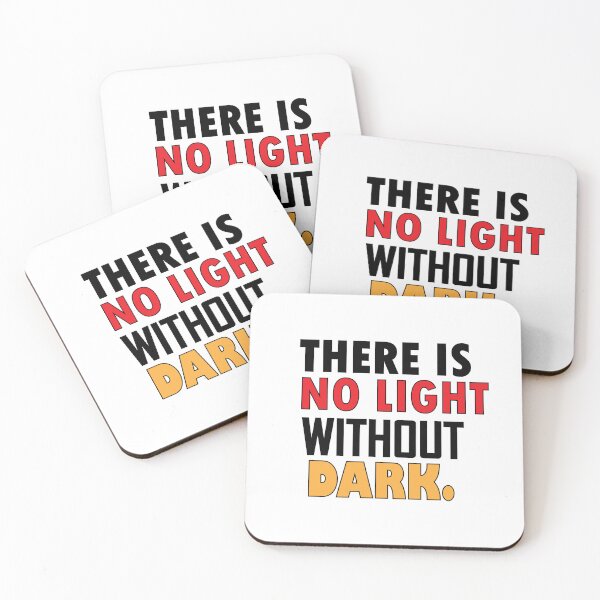 Item preview, There is no light without dark designed and sold by Positive Mindzet!.