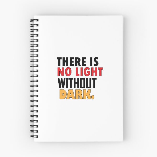 Item preview, There is no light without dark designed and sold by Positive Mindzet!.