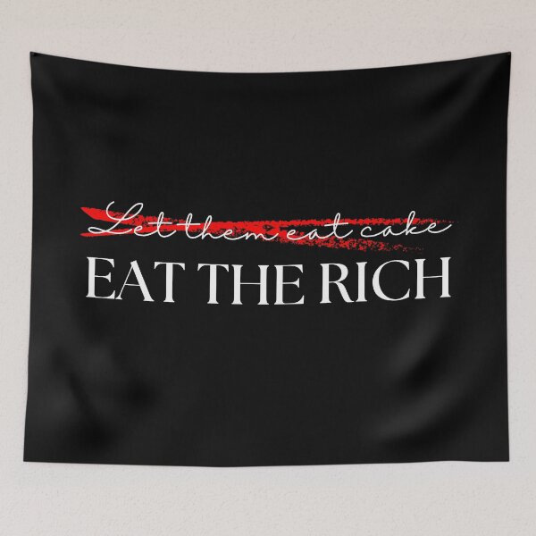 Item preview, Let them eat cake vs Eat the rich designed and sold by PinkLotusArt.