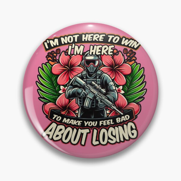 Item preview, Im Not Here To Win designed and sold by NoMercyAirsoft.