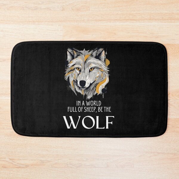 Item preview, IN A WORLD FULL OF SHEEP, BE A WOLF. designed and sold by Inspiretouplift.