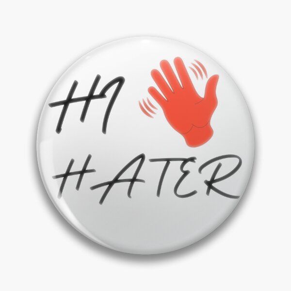 Item preview, Hi Hater designed and sold by Gizabella.