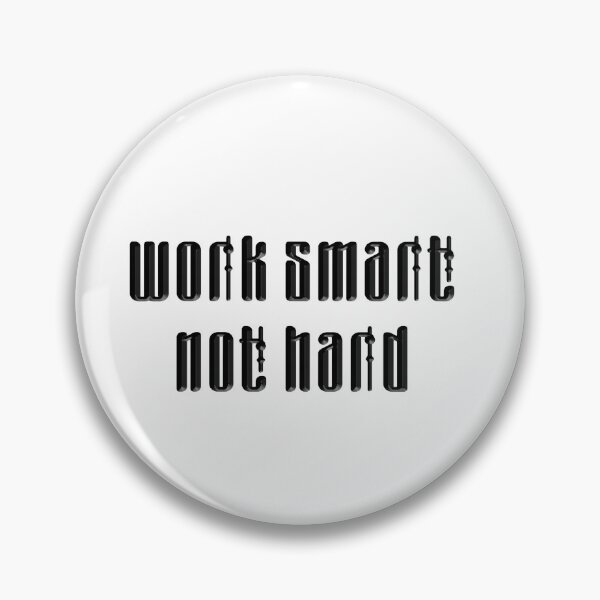 Item preview, Work smart not hard 2 designed and sold by RedWolfDisigne.