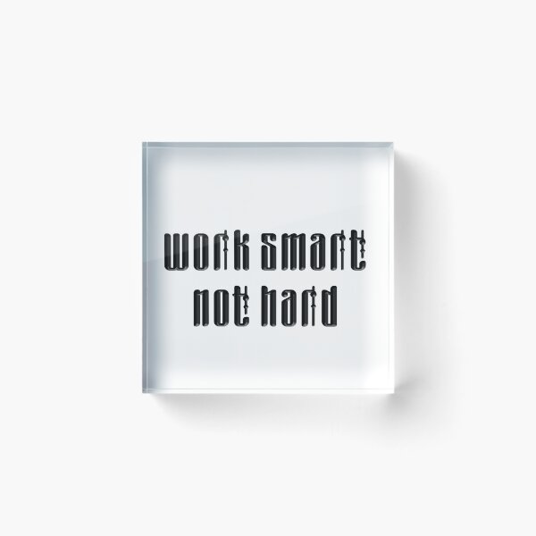 Item preview, Work smart not hard 2 designed and sold by RedWolfDisigne.