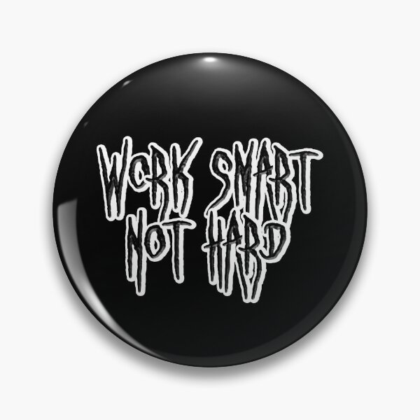 Item preview, Work smart not hard 3 designed and sold by RedWolfDisigne.