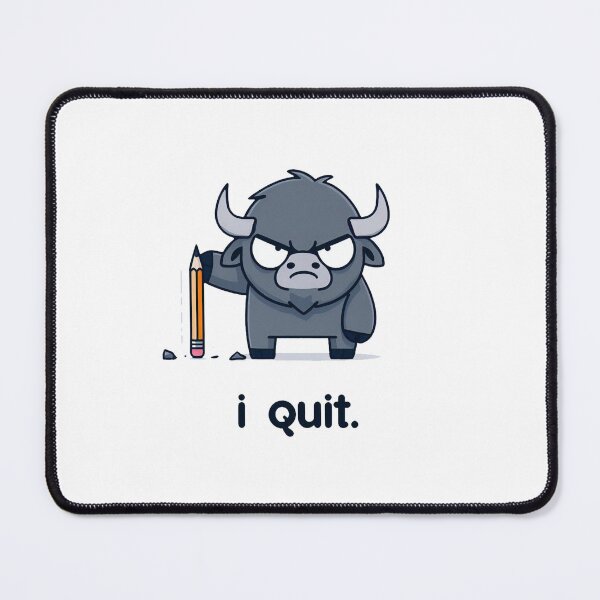 Item preview, A very angry cow said: I QUIT designed and sold by perfect-radius.