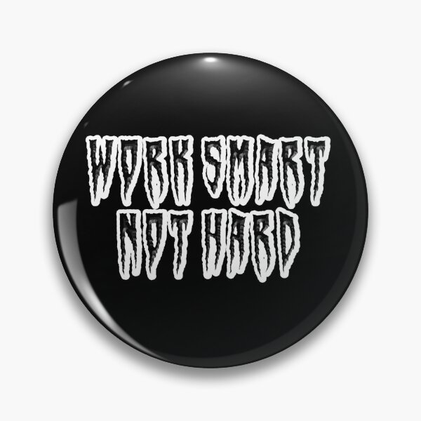 Item preview, Work smart not hard 6 designed and sold by RedWolfDisigne.
