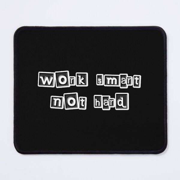 Item preview, Work smart not hard 7 designed and sold by RedWolfDisigne.