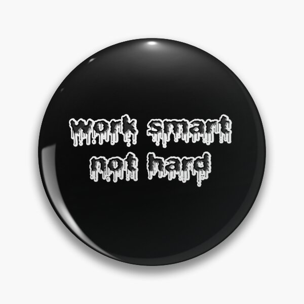 Item preview, Work smart not hard 8 designed and sold by RedWolfDisigne.