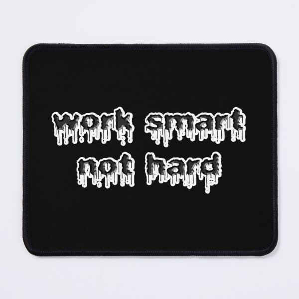 Item preview, Work smart not hard 8 designed and sold by RedWolfDisigne.