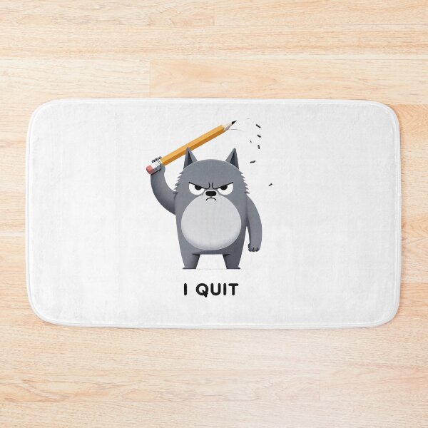 Item preview, A very angry wolf said: I QUIT designed and sold by perfect-radius.