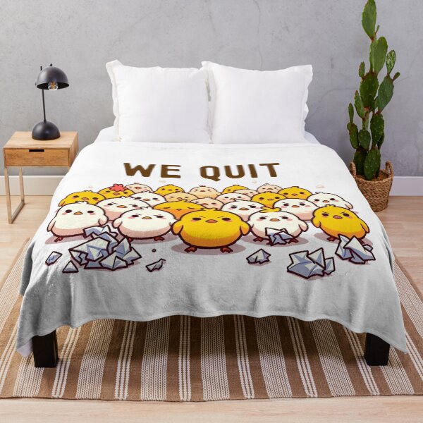Item preview, A group of very angry chicks said: WE QUIT designed and sold by perfect-radius.