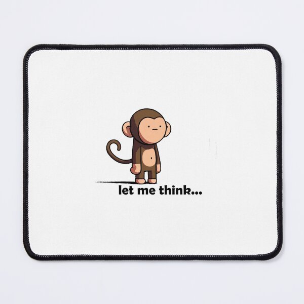 Item preview, A thinking monkey: Let me think... designed and sold by perfect-radius.