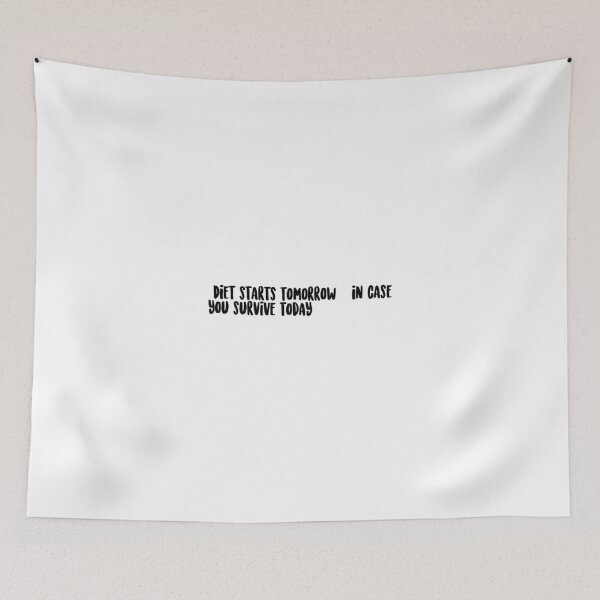 Item preview, "Diet starts tomorrow... in case you survive today." designed and sold by onicaras.