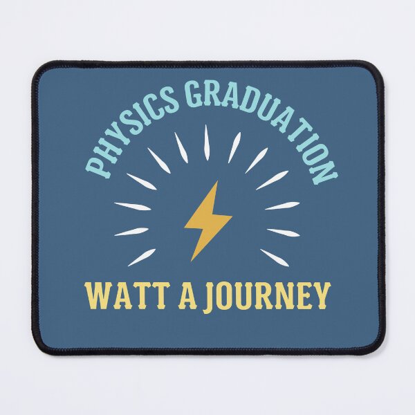 Item preview, Physics Graduation Watt a Journey Physics Humor Gifts designed and sold by MomentumCloset.