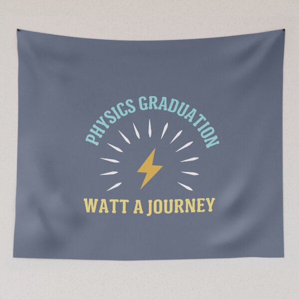 Item preview, Physics Graduation Watt a Journey Physics Humor Gifts designed and sold by MomentumCloset.