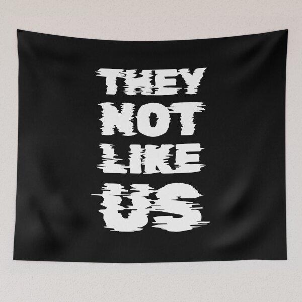 Item preview, They Not Like Us, Kendrick Lamar, Euphoria designed and sold by Hoahip.
