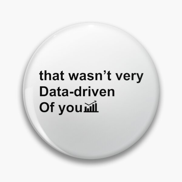 Item preview, that wasn't very data driven of you... designed and sold by artzaka.