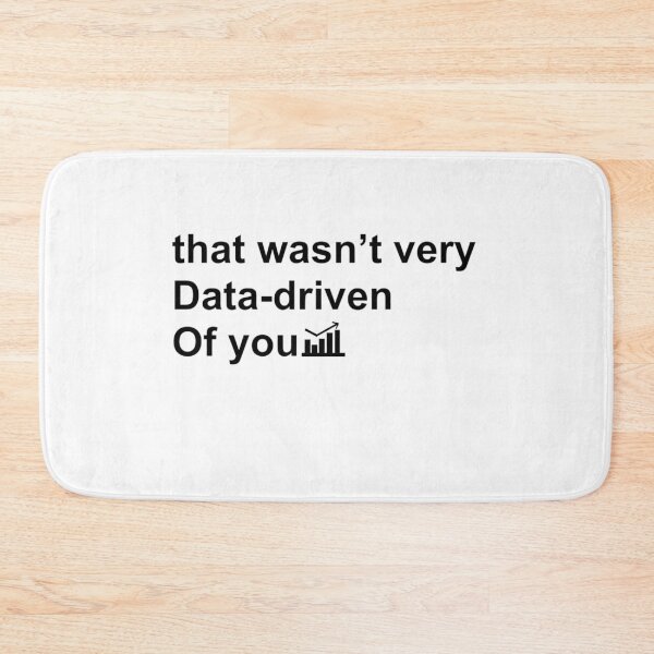 Item preview, that wasn't very data driven of you... designed and sold by artzaka.