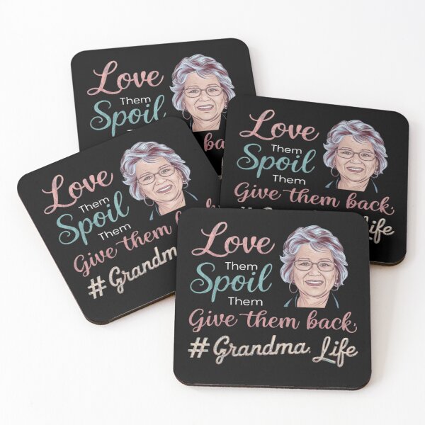 Item preview, Grandma Life, Love Them Spoil Them Give Them Back, Funny Grandmother Gift designed and sold by RiffRaffGraffix.