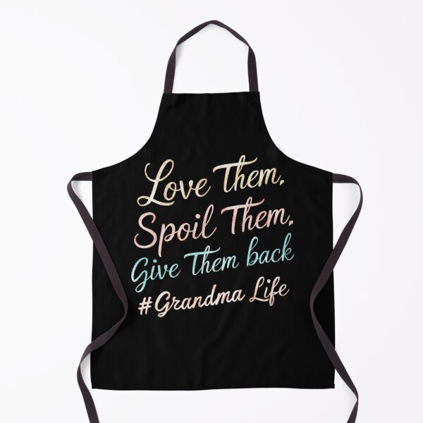 Item preview, Grandma Life, Love Them Spoil Them Give Them Back, Fun Grandparent Gift, Glitter Text designed and sold by RiffRaffGraffix.