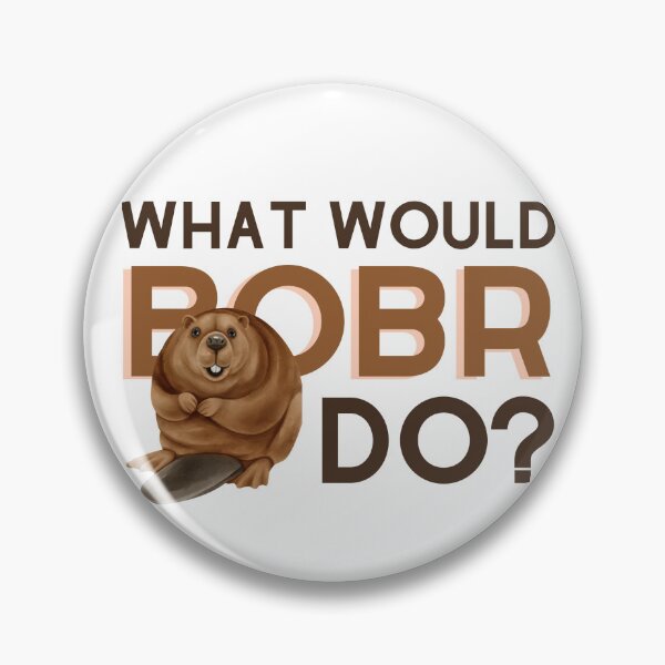 Item preview, What Would Bobr Kurwa Do? Beaver Meme designed and sold by impressionofmel.