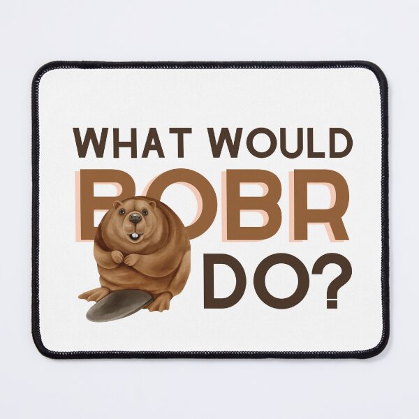 Item preview, What Would Bobr Kurwa Do? Beaver Meme designed and sold by impressionofmel.