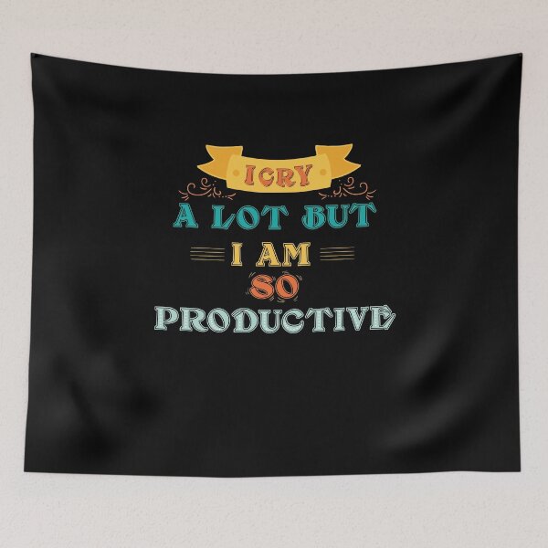Item preview, i cry a lot but i am so productive designed and sold by tkhrbika.