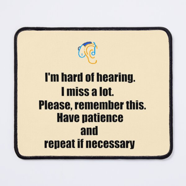 Item preview, I'm hard of Hearing designed and sold by CreativeWorld96.