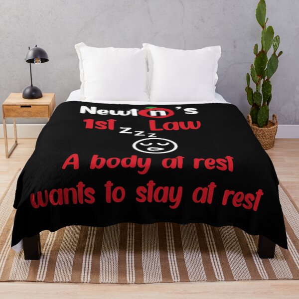 Item preview, Newton's First Law. A Body At Rest Wants To Stay At Rest designed and sold by Rami Khalifah.