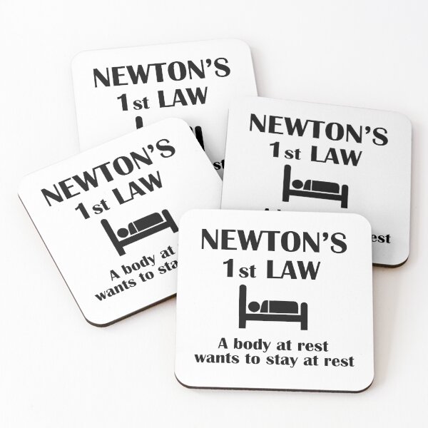 Item preview, Newton's First Law. A Body At Rest Wants To Stay At Rest designed and sold by Rami Khalifah.