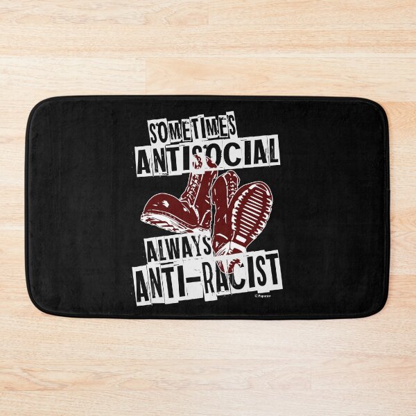 Item preview, SOMETIMES ANTISOCIAL ALWAYS ANTI-RACIST designed and sold by Paparaw.