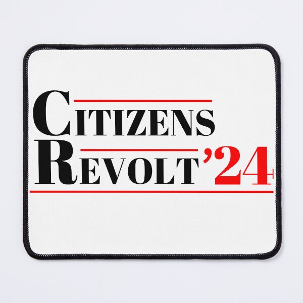 Item preview, Citizens Revolt ‘24 designed and sold by NDaZone.
