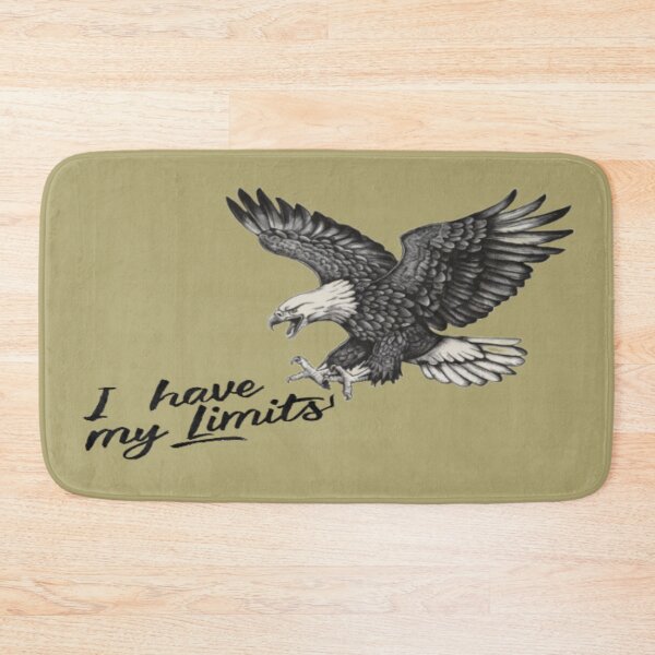 Item preview, Eagle with text 'I have my limits' designed and sold by Tomasz  Siennicki.