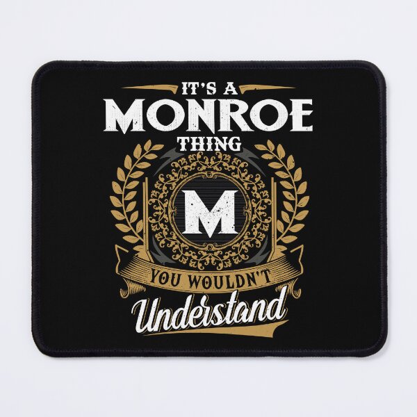 Item preview, It Is A Monroe Thing You Wouldnt Understand  designed and sold by Huck-me.