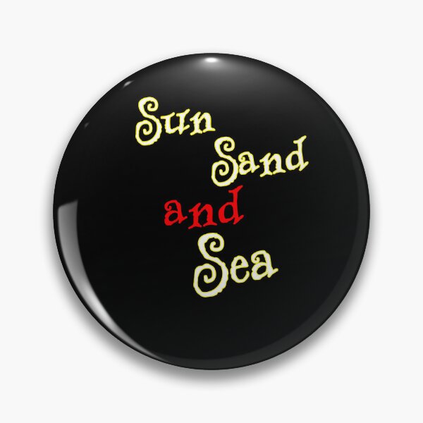 Item preview, sun sand and sea designed and sold by EuropeanPrints.
