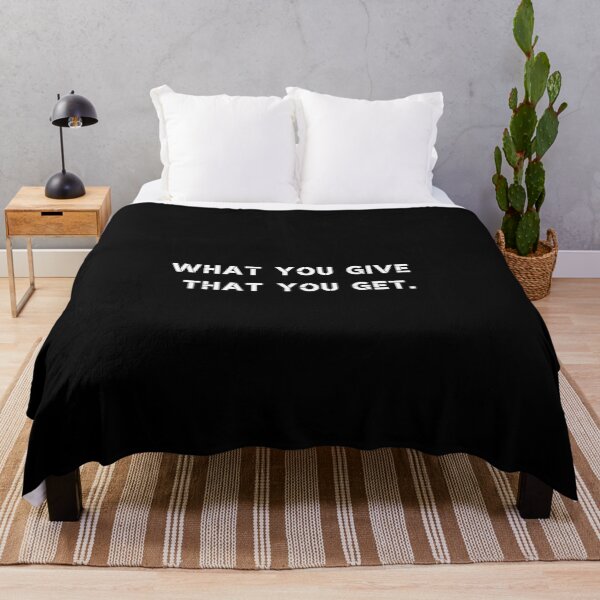 Item preview, What you give that you get. designed and sold by Rumpelstilskin.