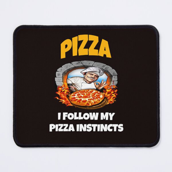 Item preview, Funny Pizza Lover Humorous Design Pizza I Follow My Pizza Instincts. designed and sold by fantasticdesign.