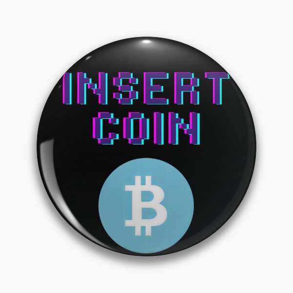 Item preview, Insert coin bitcoin designed and sold by Bitcoinomnis.
