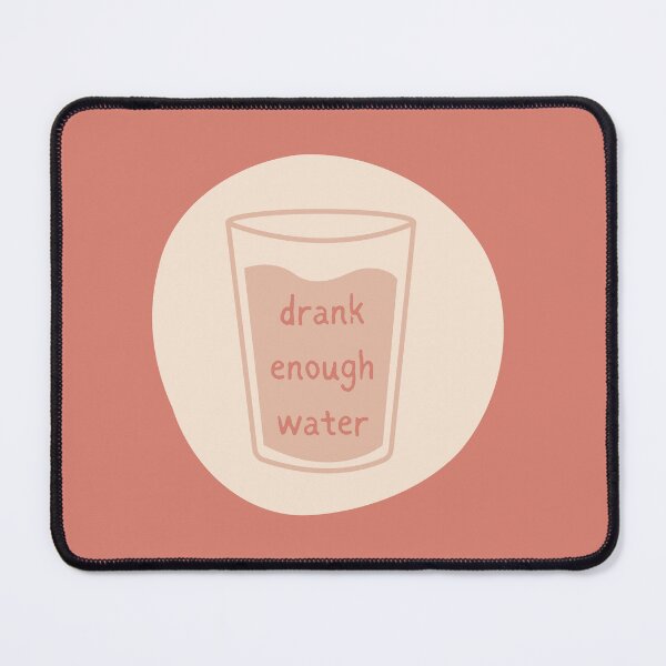 Item preview, drank enough water award designed and sold by triplewatersign.